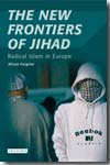 The new frontiers of Jihad. 9781845113919