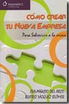 Como crear tu nueva empresa. 9788497326834