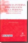 Violencia interna y protección de la persona