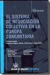 Sistema de negociación colectiva en la Europa comunitaria. 9788498761979