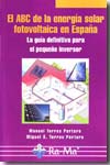 El ABC de la energía solar fotovoltaica en España. 9788478978830
