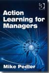 Action learning for managers. 9780566088636
