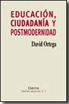 Educación, ciudadanía y postmodernidad