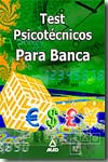 Test psicotécnicos para banca