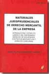 Materiales jurisprudenciales de Derecho mercantil de la empresa. 9788496560390