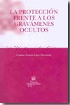 Protección frente a los gravámenes ocultos. 9788498761887
