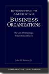 Introduction to american business organizations. 100826871