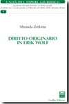 Diritto originario in Erik Wolf. 9788814141119