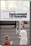 Enviroment and citizenship. 9781842779033