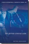The German Criminal Code. 9781841138312
