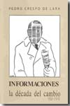 Informaciones la década del cambio 1968-1978. 9788496920200