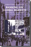 Banking on global markets