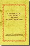 La literatura en la época de los Reyes Católicos