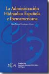 La administración hidráulica española e iberoamericana. 9788493632601