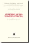 L'interferenza del terzo nei rapporti contrattuali. 9788814141423