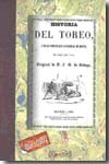 Historia del toreo y de las principales ganaderias de España