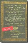 Principios de botánica sacados de los mejores escritores, y puestos en lengua castellana. 9788498620283