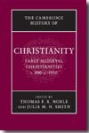 The Cambridge history of christianity