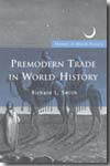 Premodern trade in world history. 9780415424776