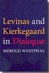 Levinas and Kierkegaard in dialogue. 9780253219664