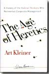 The age of heretics