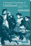 A historical sociology of childhood. 9780521705639