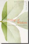 The ecology of wisdom