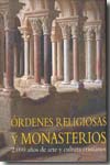 Órdenes religiosas y monasterios