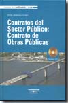 Contratos del sector público: Contrato de obras públicas. 9788483557372