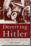 Deceiving Hitler. 9781846031359