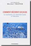 Comment décident les juges