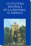La cultura española en la historia. 9788473927086