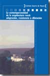 La contemporaneidad de la arquitectura rural. 9788447209613