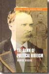 The dawn of political nihilism. Vol. 1. 9781845192891