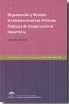 Organización y gestión en Andalucía de las políticas públicas de cooperación al desarrollo