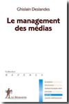 Le management des médias. 9782707153364