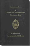 Códices y libros de alquimia, chimia, metalurgia... y botánica en las librerías de San Lorenzo el Real del Escorial. 9788493257460