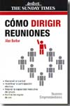 Cómo dirigir reuniones. 9788474326659