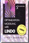 Optimization modeling with LINDO