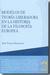 Modelos de teoría liberadora en la historia de la filosofía europea. 9788496584211