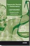Tramitación procesal y administrativa. Cuestionario