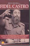 Breve historia de Fidel Castro