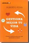 Gestiona mejor tu vida. 9788492654154