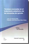 Técnicas avanzadas en el tratamiento estadístico de las encuestas de opinión