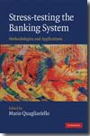 Stress-testing the banking system