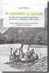 A carretón y canoa
