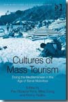 Cultures of mass tourism