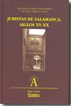 Juristas de Salamanca, siglos XV-XX. 9788478002894