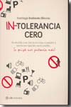 In-tolerancia cero. 9788493738129