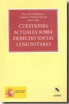 Cuestiones actuales sobre Derecho social comunitario